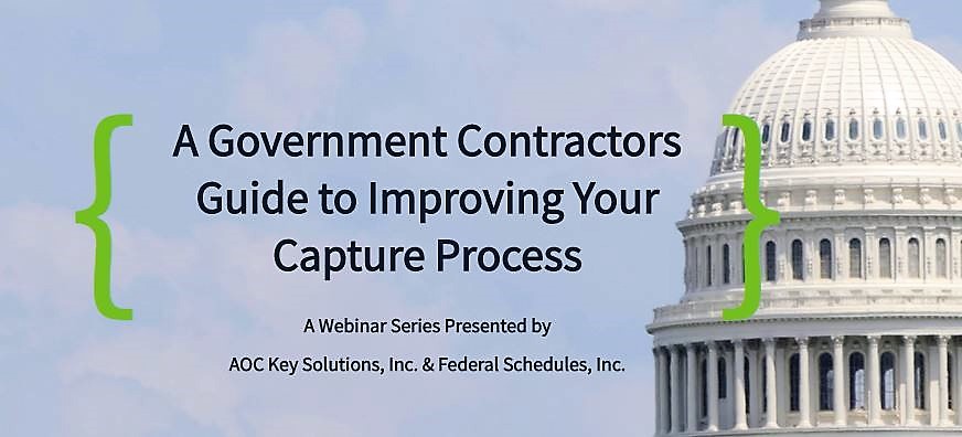 Improve Your Capture Process Government Contracts Webinar Series