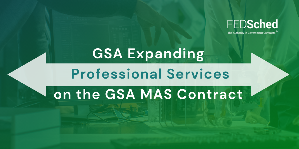 GSA Adds 7 New Professional Services SINs to the GSA Contract