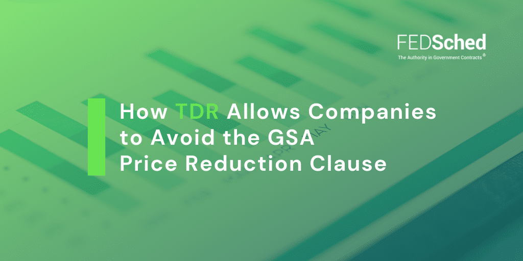 GSA Transactional Data Reporting TDR Avoids Price Reduction Clause PRC