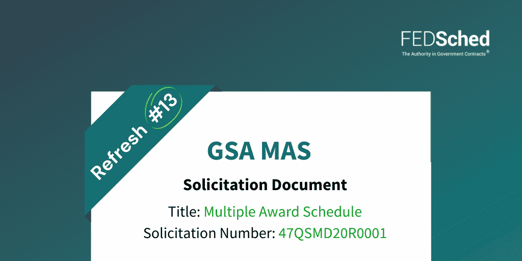 GSA Multiple Award Schedule Contract (MAS)